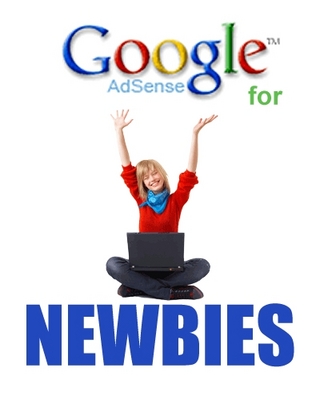 Product picture Google AdSense for Newbies - Auto-Pilot Your Income!